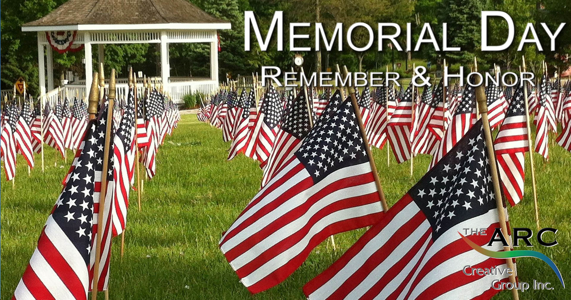 The Meaning of Memorial Day - ARC Creative Group